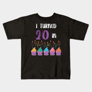 I Turned 20 In Quarantine funny idea birthday t-shirt Kids T-Shirt